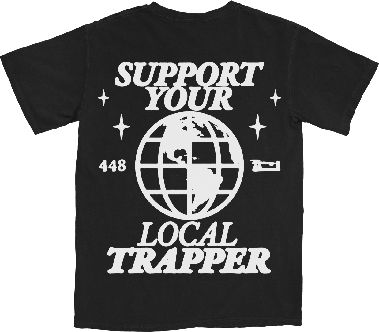 Support Your Local Trapper T-Shirt